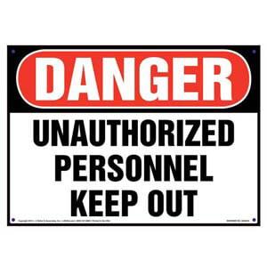 Danger: Unauthorized Personnel Keep Out Sign - OSHA
