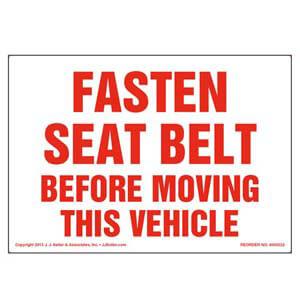 Fasten Seat Belt Before Moving This Vehicle Label