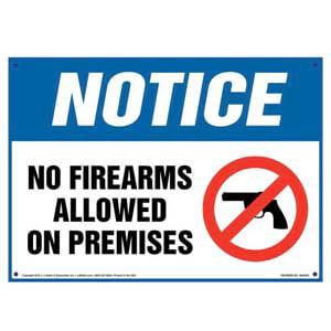 Notice: No Firearms Allowed On Premises - OSHA Sign