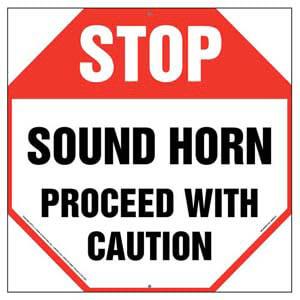 Stop: Sound Horn, Proceed With Caution Sign