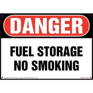 Danger: Fuel Storage, No Smoking Sign - OSHA
