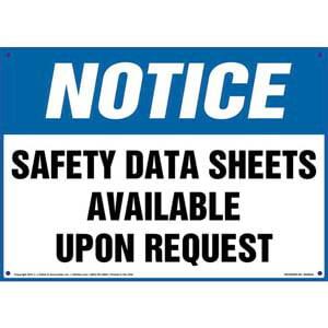 Notice: Safety Data Sheets Available Upon Request Sign - OSHA