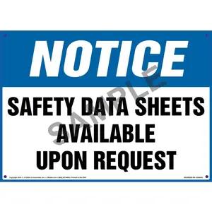 Notice: Safety Data Sheets Available Upon Request Sign - OSHA