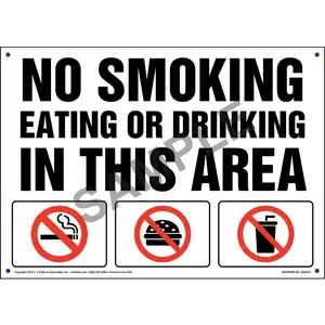 No Smoking, Eating, Or Drinking In This Area Sign