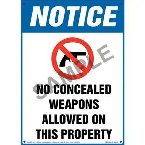 Notice: No Concealed Weapons Allowed On This Property - OSHA Sign