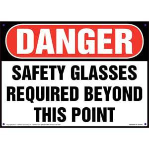 Danger: Safety Glasses Required Beyond This Point - OSHA Sign