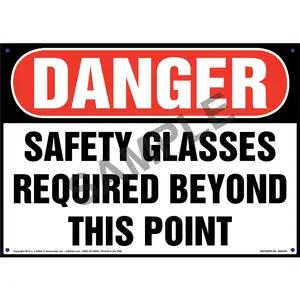 Danger: Safety Glasses Required Beyond This Point - OSHA Sign