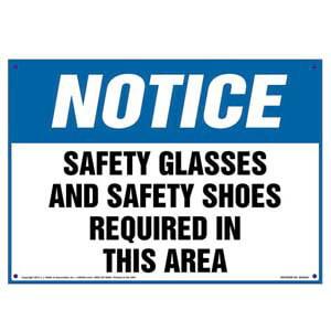 Notice: Safety Glasses/Shoes Required In This Area - OSHA Sign