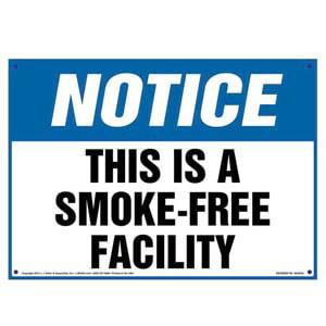 Notice: This Is A Smoke-Free Facility Sign - OSHA