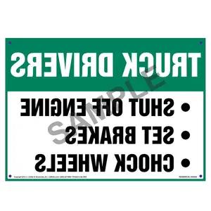 Truck Drivers: Shut-Off Engine, Set Breaks, Chock Wheels Sign - Mirror Image