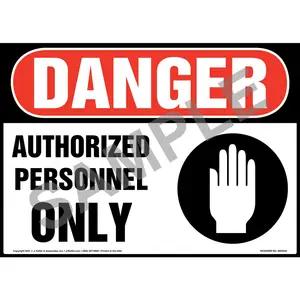Danger: Authorized Personnel Only Sign with Icon - OSHA