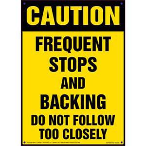 Caution: Frequent Stops and Backing - OSHA Vehicle Sign