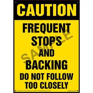Caution: Frequent Stops and Backing - OSHA Vehicle Sign