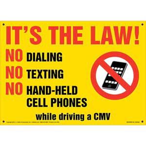 It's The Law! No Dialing/Texting/Hand-Held Cell Phones Sign