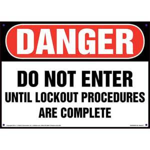 Danger: Do Not Enter Until Lockout Procedures Are Complete - Lockout/Tagout OSHA Sign