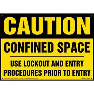 Caution: Confined Space, Use Lockout & Entry Procedures Sign - OSHA