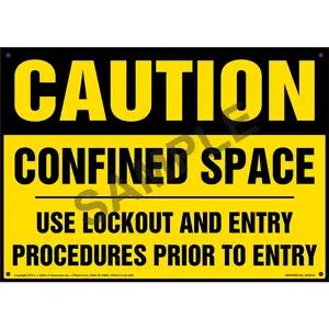 Caution: Confined Space, Use Lockout & Entry Procedures Sign - OSHA