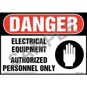 Danger: Electrical Equipment Authorized Personnel Only - OSHA Sign