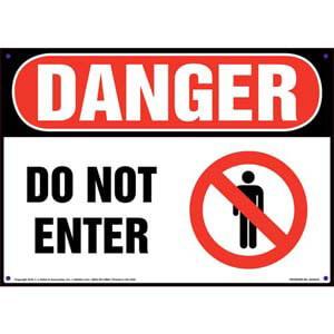 Danger: Do Not Enter Sign with Icon - OSHA
