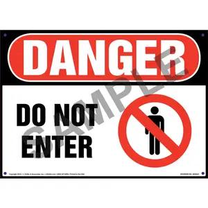 Danger: Do Not Enter Sign with Icon - OSHA