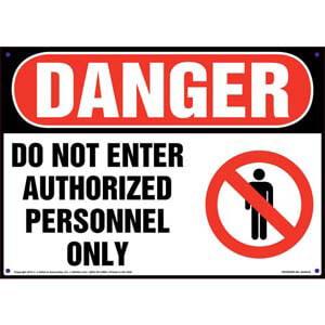 Danger: Do Not Enter Authorized Personnel Only Sign with Icon - OSHA