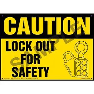 Caution: Lock Out For Safety - OSHA Sign
