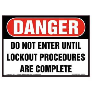 Danger: Do Not Enter Until Lockout Procedures Are Completed - OSHA Label