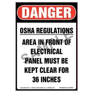 Danger: OSHA Regulations Area Must Be Kept Clear - OSHA Label