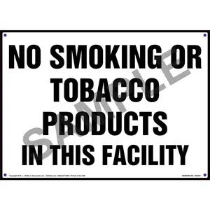 No Smoking or Tobacco Products In This Facility Sign