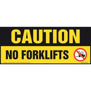 Caution: No Forklifts Sign with Icon - OSHA