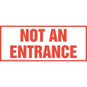 Not An Entrance Sign - Red Text on White