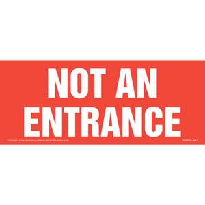 Not An Entrance Sign - White Text on Red