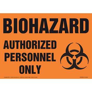 Biohazard: Authorized Personnel Only Sign with Icon