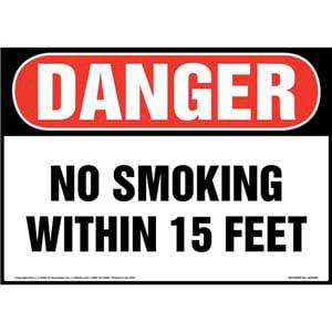Danger: No Smoking Within 15 Feet Sign - OSHA