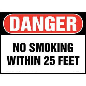 Danger: No Smoking Within 25 Feet Sign - OSHA