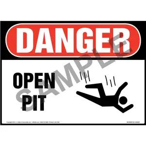 Danger: Open Pit Sign with Icon - OSHA
