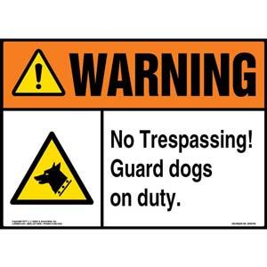 Warning: No Trespassing Guard Dogs On Duty Sign - ANSI