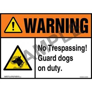 Warning: No Trespassing Guard Dogs On Duty Sign - ANSI