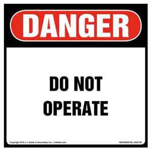 Danger: Do Not Operate Label - OSHA, Square