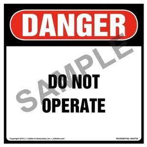 Danger: Do Not Operate Label - OSHA, Square