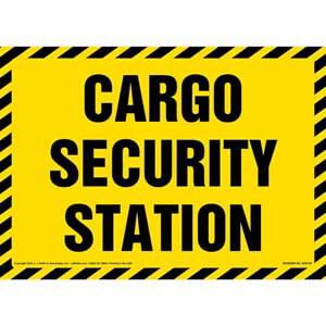 Cargo Security Station Sign