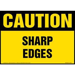 Caution: Sharp Edges Sign - OSHA