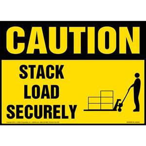 Caution: Stack Load Securely Sign - OSHA, Pallet Jack Icon