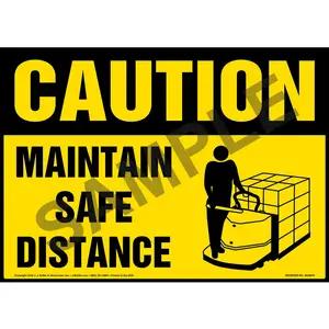 Caution: Maintain Safe Distance Sign - OSHA, Motorized Pallet Jack Icon