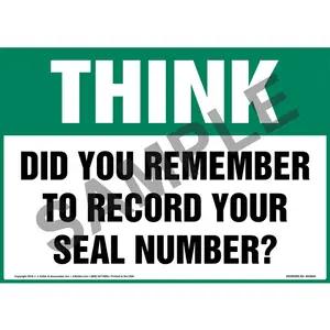 Think: Did You Remember To Record Your Seal Number? Sign - OSHA