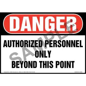 Danger: Authorized Personnel Only Beyond This Point Sign - OSHA