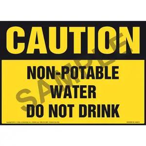 Caution: Non-Potable Water Do Not Drink Sign - OSHA