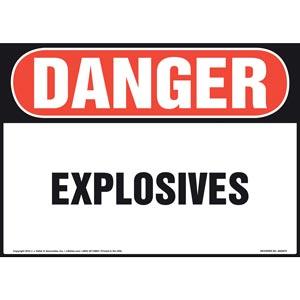 Danger: Explosives Sign - OSHA