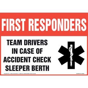 First Responders: Team Drivers In Case Of Accident Check Sleeper Berth - Sign