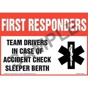 First Responders: Team Drivers In Case Of Accident Check Sleeper Berth - Sign